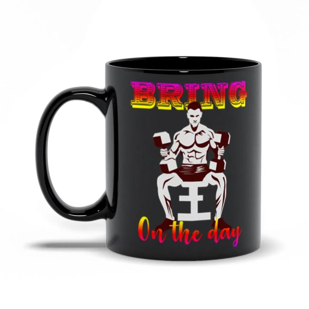 Bring On The Day Black Mugs,Men&#39;s Weight Lifting, Athletic T-Shirt, Gym Workout, Fitness Sports