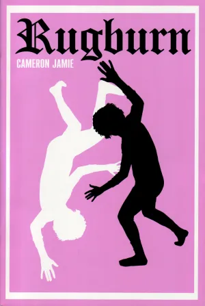Cameron Jamie: Rugburn [Pinspot #3]