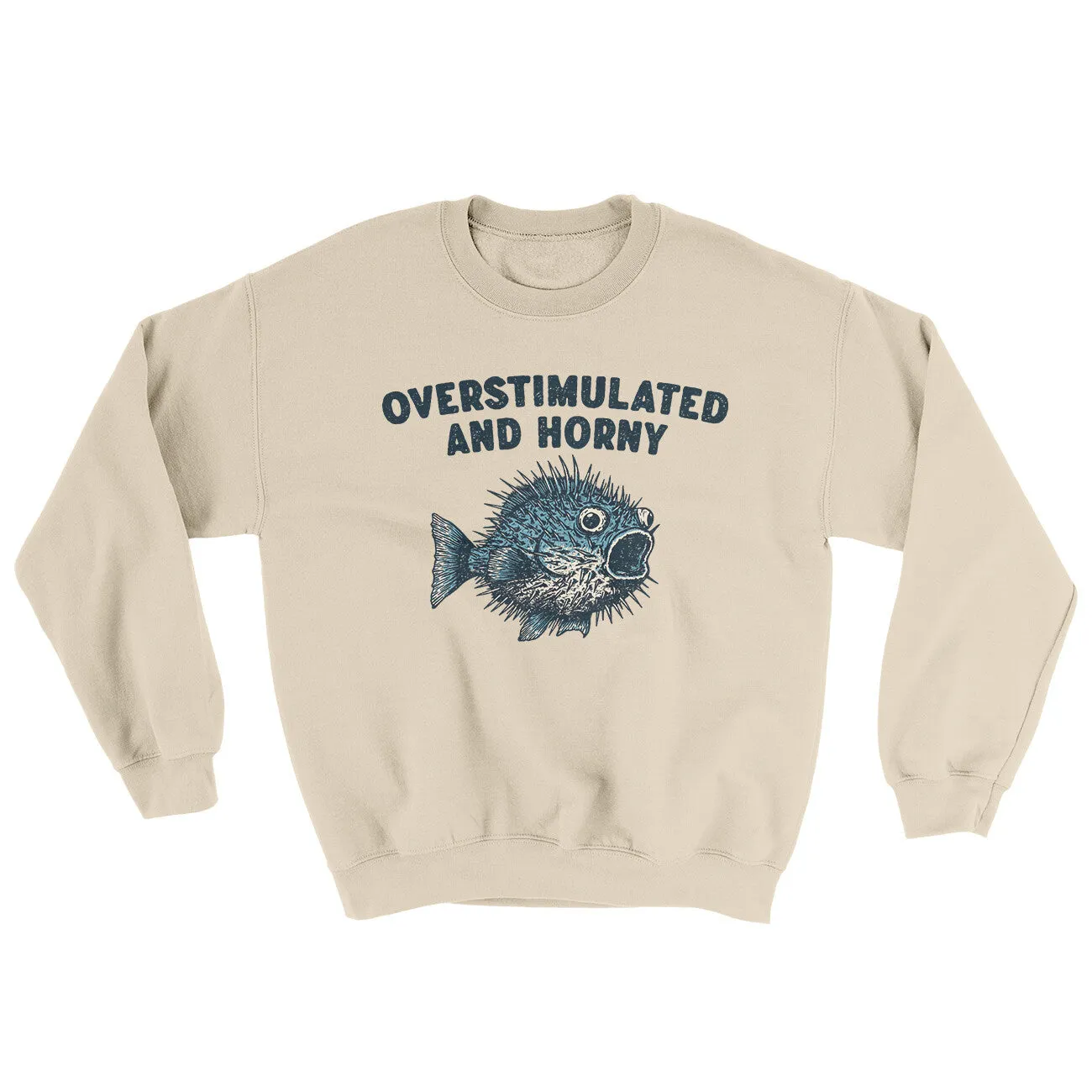 Overstimulated And Horny Ugly Sweater