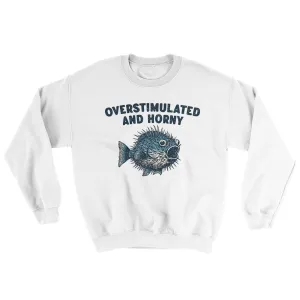 Overstimulated And Horny Ugly Sweater