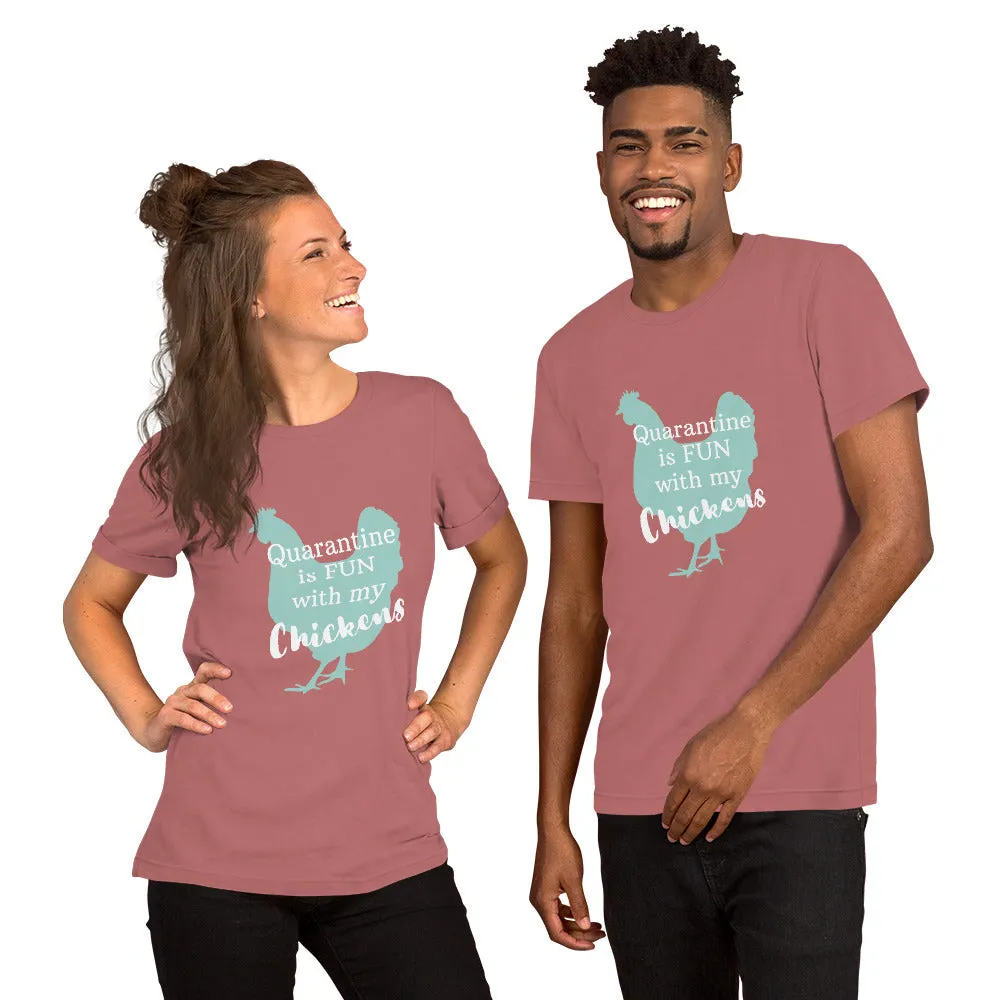 Quarantine is Fun With My Short-Sleeve Unisex T-Shirt