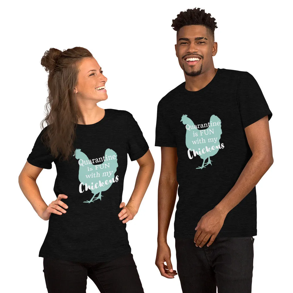 Quarantine is Fun With My Short-Sleeve Unisex T-Shirt