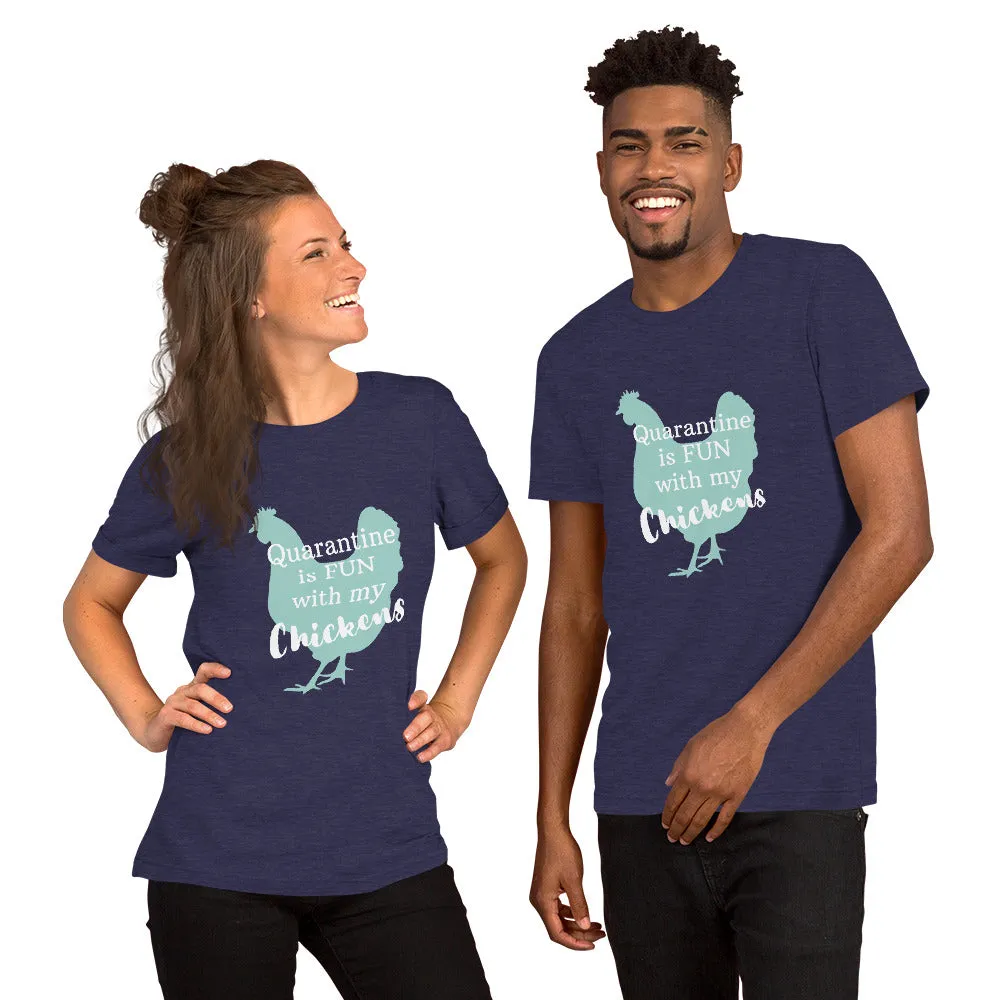 Quarantine is Fun With My Short-Sleeve Unisex T-Shirt