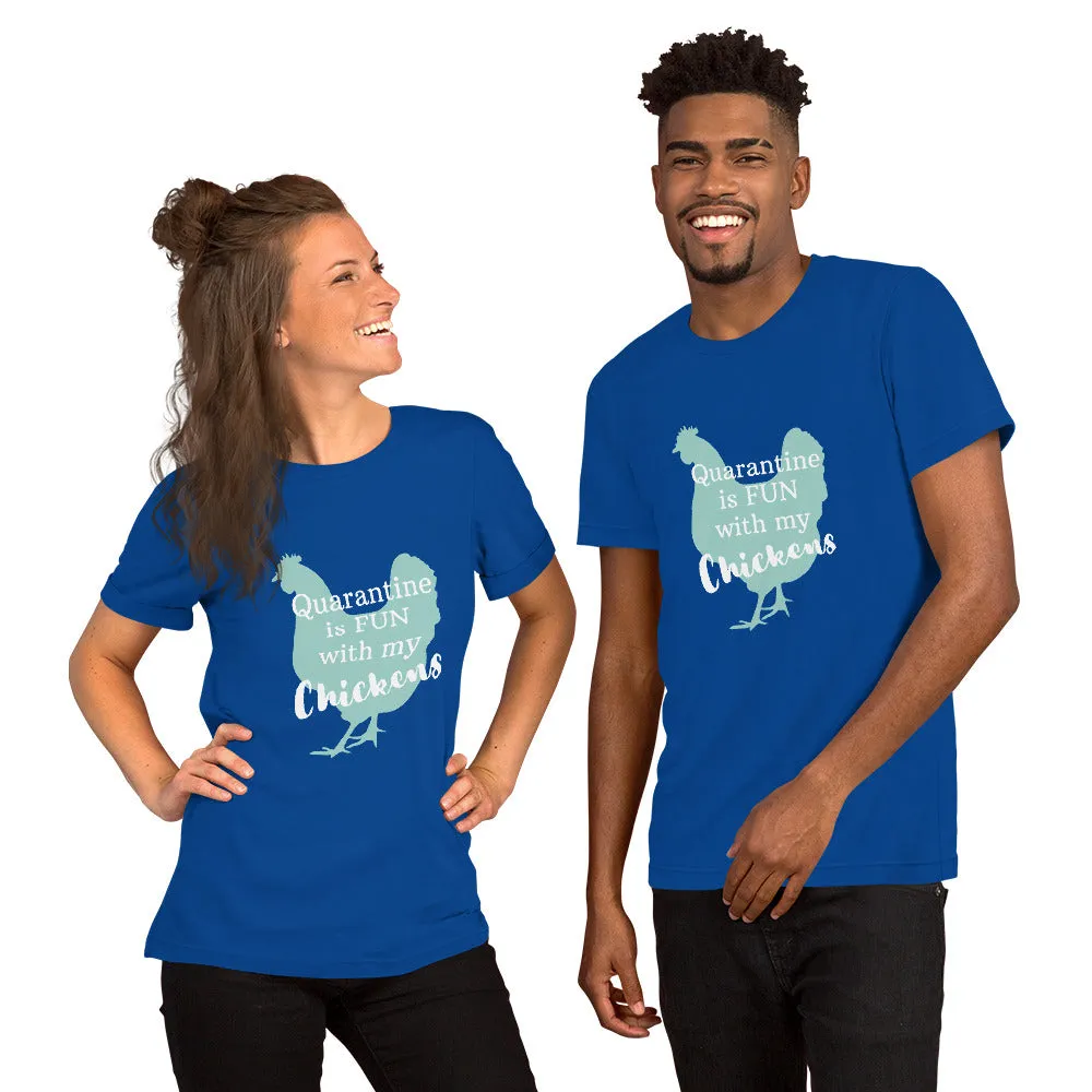 Quarantine is Fun With My Short-Sleeve Unisex T-Shirt