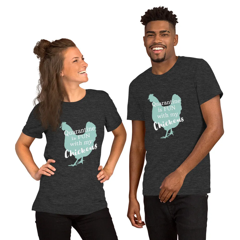 Quarantine is Fun With My Short-Sleeve Unisex T-Shirt