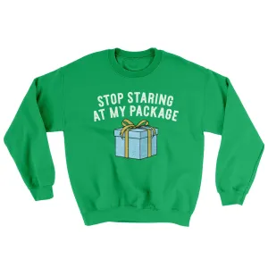 Stop Staring At My Package Ugly Sweater