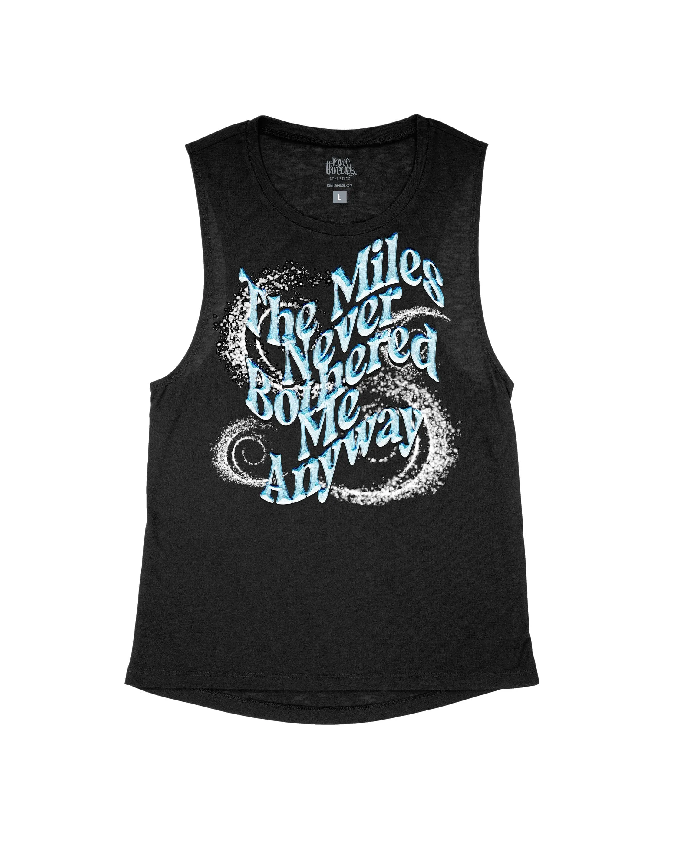 The Miles Never Bothered Me Anyway