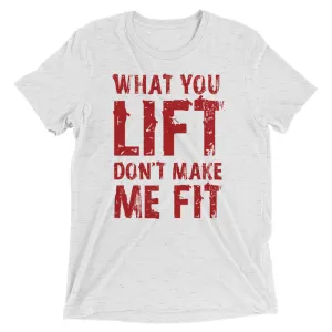 What You Lift Short Sleeve T-Shirt White